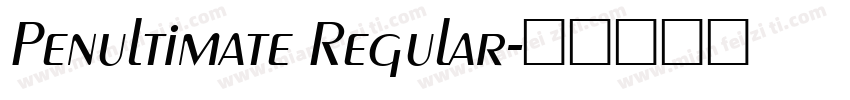 Penultimate Regular字体转换